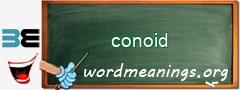 WordMeaning blackboard for conoid